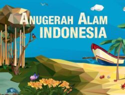 Keindahan Alam Indonesia adalah Anugerah Alloh SWT